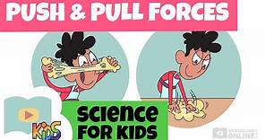 What Are Push and Pull Forces? Science for Kids