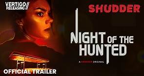 Night of the Hunted | Official Trailer | In Cinemas 20th October