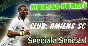 Moussa Konaté: Spéciale Sénégal