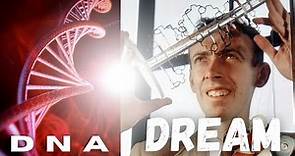Dreams of Science (James Watson's DNA dream)