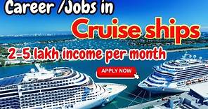 Cruise Ship Jobs and Salary, Positions, Income 2023 || How to Get Jobs in Cruise jobs.
