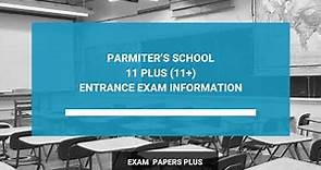 Parmiter’s School 11 Plus (11+) Entrance Exam Information - Year 7 Entry