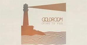 Goldroom - Lying To You (Official Audio)