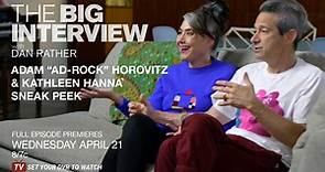 The Power of Punk with Ad-Rock & Kathleen Hanna | The Big Interview