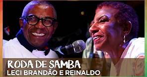 Roda de Samba | Leci Brandão e Reinaldo