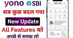YONO SBI New Update | Yono SBI New Look & New Interface | Yono SBI All Features How To Use #Yonosbi
