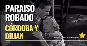 +Paraiso Robado 1951 / HD Arturo de Córdova, Irasema Dilian, / Época del nuevo cine mexicano