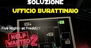 Soluzione Ufficio: Burattinaio (Office: Puppet Master) su Five Nights at Freddy's: Help Wanted 2