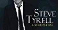 Steve Tyrell - A Song For You