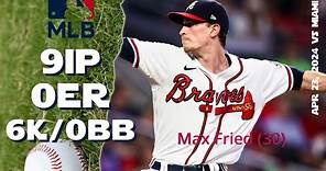 Max Fried, CG, April 23, 2024 | MLB highlights
