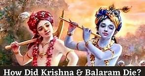 How Did Lord Krishna and Balarama End Their Avatar? | DEATH OF KRISHNA | END OF YADUVANSH