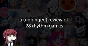 a (unhinged) review of 28 rhythm games