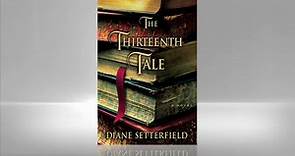 Diane Setterfield: Thirteenth Tale