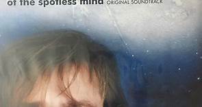 Jon Brion, Various - Eternal Sunshine Of The Spotless Mind (Original Soundtrack)