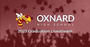Oxnard High School Graduation 2023