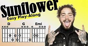 Sunflower (Post Malone) - Chord and Lyric Play-Along