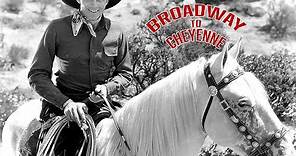 Broadway to Cheyenne (1932) | Full Movie | Rex Bell | Marceline Day | Matthew Betz | Huntley Gordon