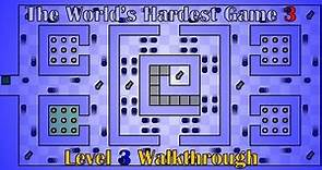 The World's Hardest Game 3 Level 3 Walkthrough