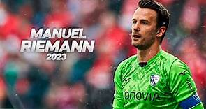 Manuel Riemann - The Most Underrated Goalkeeper in the World? 2023ᴴᴰ