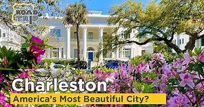 Charleston South Carolina - Most beautiful city in America?