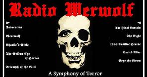 Radio Werewolf - A Symphony of Terror REMASTERED (1987)