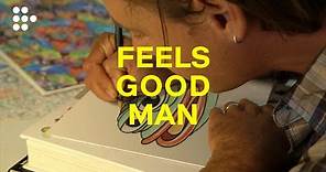 FEELS GOOD MAN | Official Trailer | Now showing on MUBI US