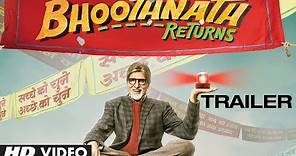 "Bhoothnath Returns" Trailer (Official) | Amitabh Bachchan, Boman Irani | Releasing 11 April, 2014