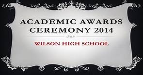 Wilson High School Academic Awards Ceremony 2014