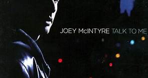 Joey McIntyre - Talk To Me