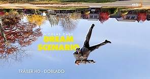 'DREAM SCENARIO' - Tráiler (Versión Doblada al Castellano) | HD