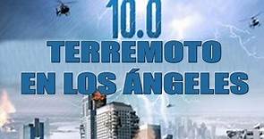 10.0 Terremoto en los Ángeles (Trailer)
