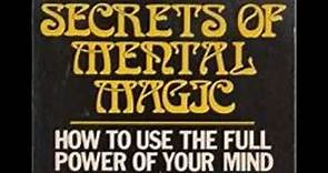 VERNON HOWARD - SECRETS OF MENTAL MAGIC: How to Use the Full Power of Your Mind (improved quality)