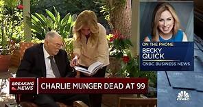 CNBC's Becky Quick looks back on the life and legacy of Charlie Munger