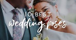 Wedding Photography: My 10 Favorite Easy Wedding Poses