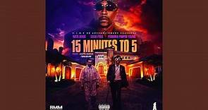 15 Minutes To 5 (feat. Nate Dogg)