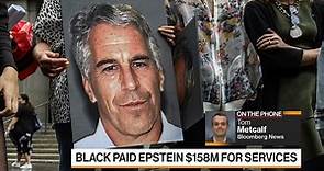 Apollo's Leon Black Paid Jeffrey Epstein $158 Million