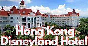 Hong Kong Disneyland Hotel Guide - Hong Kong Disney Resort