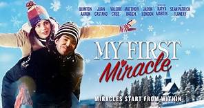 My First Miracle (2017) Full Movie | Inspirational Drama | Sean Patrick Flanery | Jason London