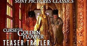 Curse of the Golden Flower | Teaser Trailer (2006)