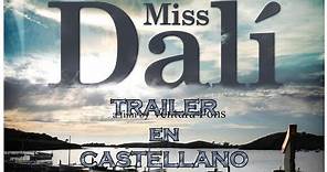 Miss Dalí TRAILER OFICIAL