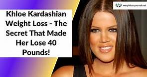 Khloe Kardashian Weight Loss (2023) - The Secret That Made Her Lose 40 Pounds!