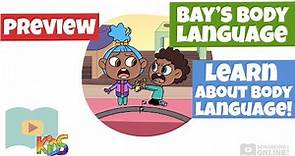 Learn to Read Body Language! - Bay's Body Language - Lesson Preview