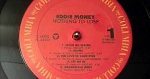 Eddie Money Nothing To Lose