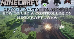 How to use an Xbox One Controller on Minecraft PC