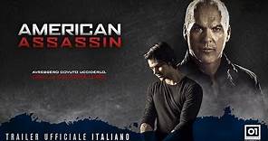 AMERICAN ASSASSIN (2017) di Michael Cuesta - Trailer Ufficiale ITA HD