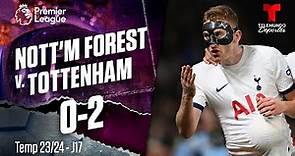 Highlights & Goles: Nottingham Forest v. Tottenham 0-2 | Premier League | Telemundo Deportes