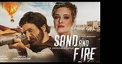 Sand and Fire - Trailer