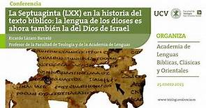«La Septuaginta (LXX) en la historia del texto bíblico», por Ricardo Lázaro