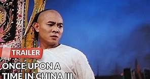 Once Upon a Time in China III (1993) Trailer | Jet Li | Rosamund Kwan