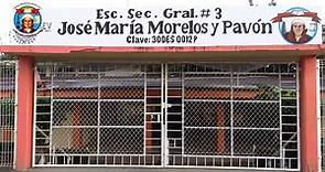 Escuela Secundaria General No. 3 “José María Morelos y Pavón”